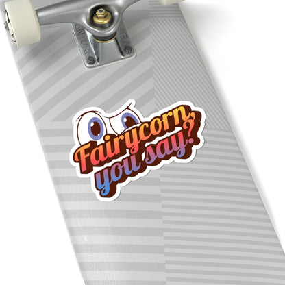 Fairycorn, you say? Sticker