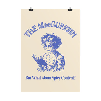 The MacGuffin - But What About Spicy Content T-shirt