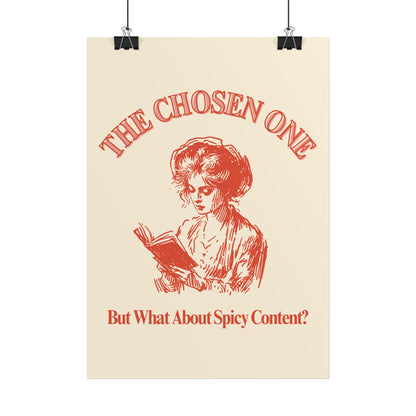 The Chosen One - But What About Spicy Content T-shirt